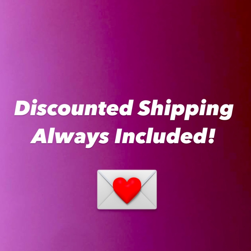 DISCOUNTED SHIPPING ALWAYS